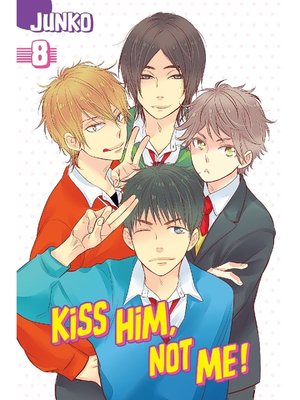 cover image of Kiss Him， Not Me, Volume 8